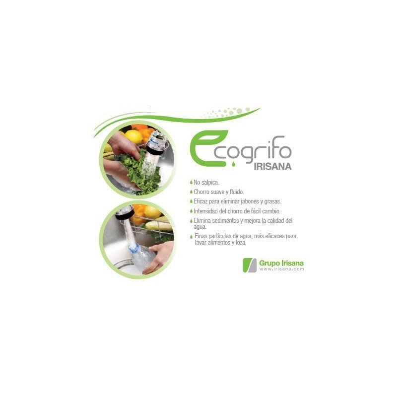 Ecogrifo Irisana. Ahorra hasta un 65%... Ecogrifo Irisana. Ahorra hasta un 65%...